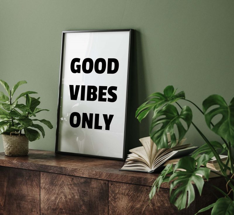 Good Vibes Only | Inspirational Poster - Image 8