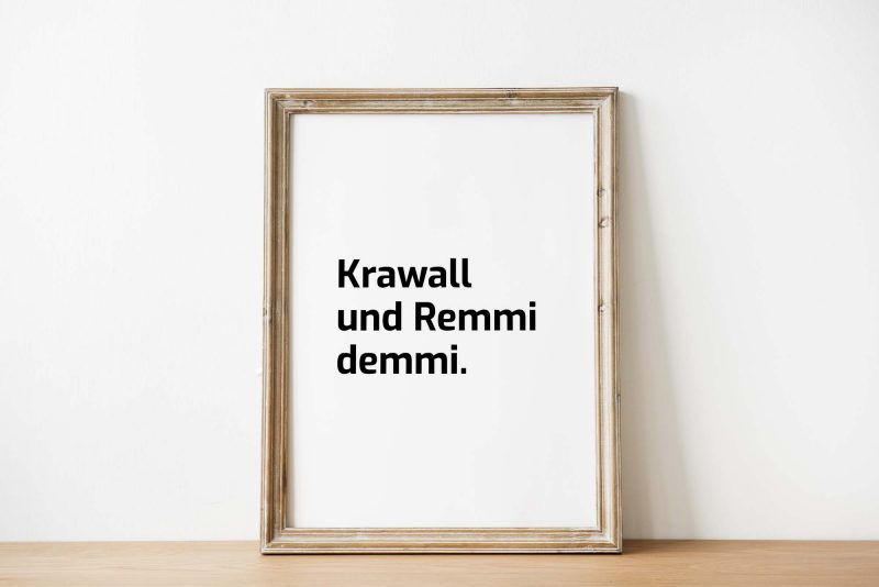 Krawall und Remmidemmi | Slogan Poster - Image 3