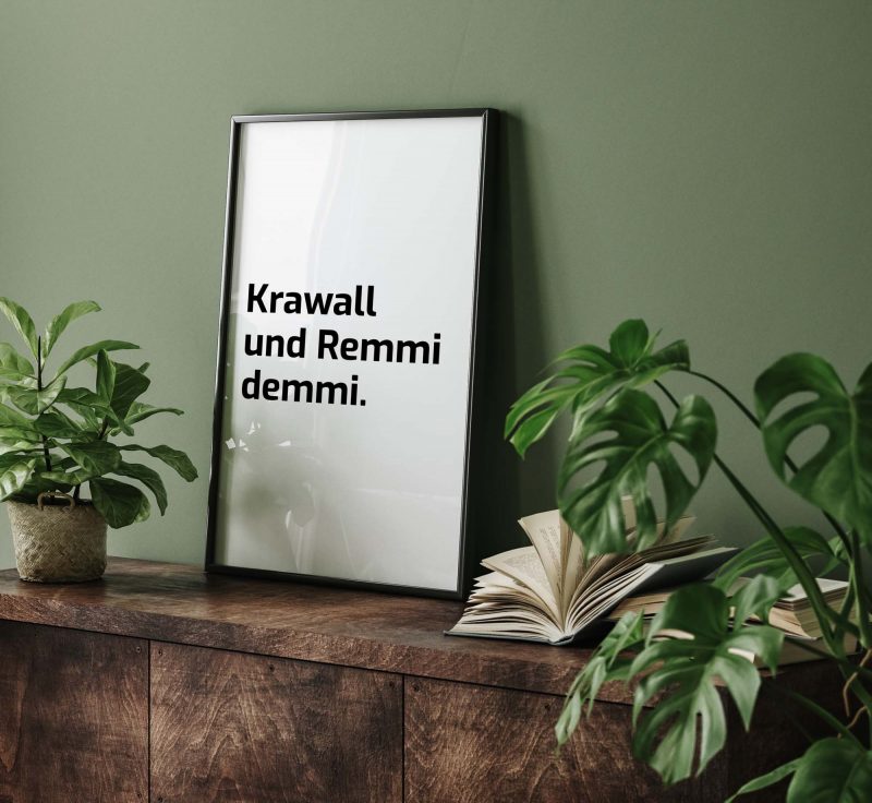 Krawall und Remmidemmi | Slogan Poster - Image 8