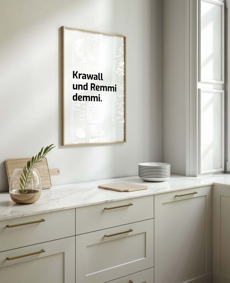Krawall und Remmidemmi | Slogan Poster - Image 10