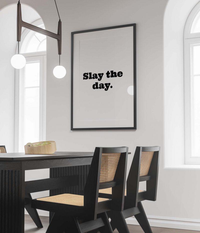 Motivational Poster: Slay the day - Image 3