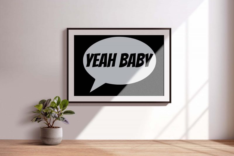 Yeah Baby | Energetic Typography Poster | Modern Wall Art Print - Image 4