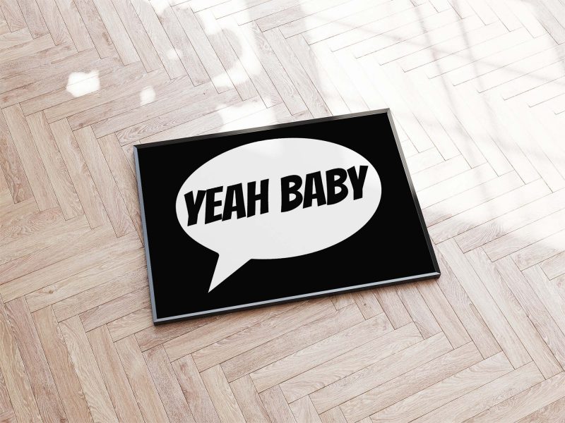 Yeah Baby | Energetic Typography Poster | Modern Wall Art Print