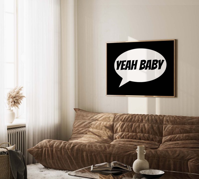 Yeah Baby | Energetic Typography Poster | Modern Wall Art Print - Image 11