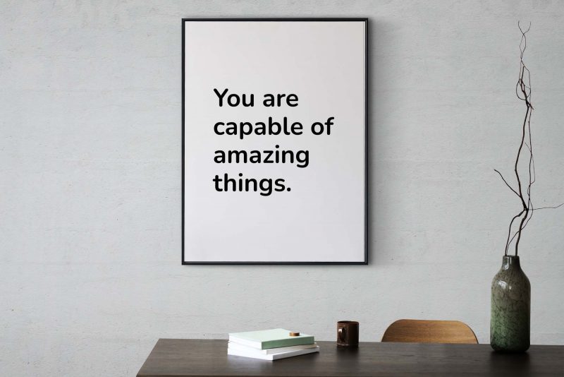 Poster: You are capable of amazing things | Inspirational Art